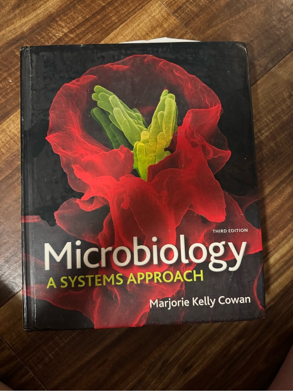 Microbiology: A Systems Approach by Marjorie Kelly Cowan - nursing curriculum
